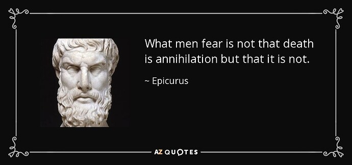 quote-what-men-fear-is-not-that-death-is-annihilation-but-that-it-is-not-epicurus-88-22-31