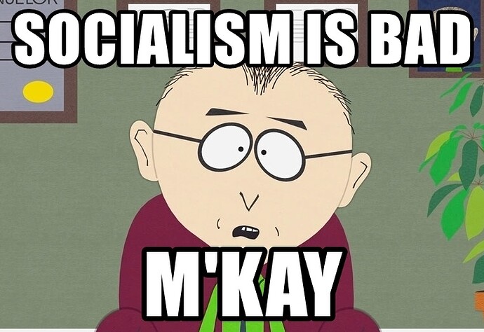 socialism-is-bad-mkay.jpg