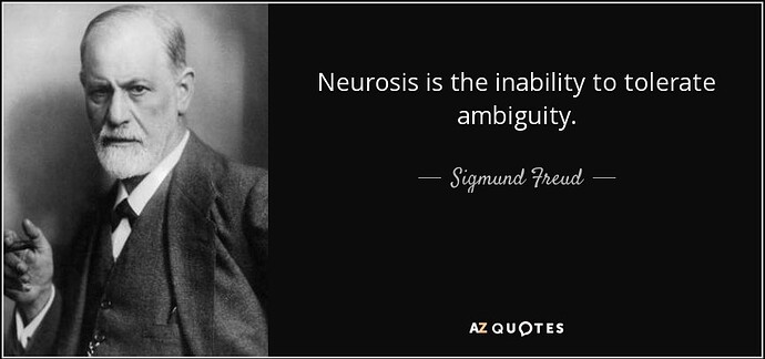 quote-neurosis-is-the-inability-to-tolerate-ambiguity-sigmund-freud-10-28-07.jpg