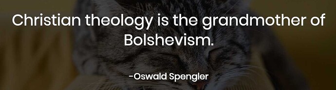 Quote - Spengler, Otto (8)